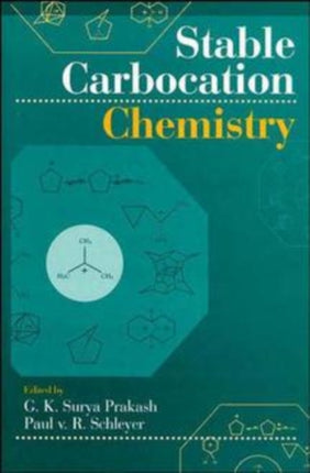 Stable Carbocation Chemistry