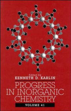 Progress in Inorganic Chemistry, Volume 41