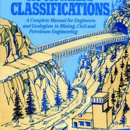 Rock Mass Classifications A Complete Manual for