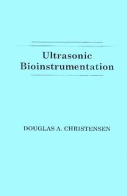 Ultrasonic Bioinstrumentation