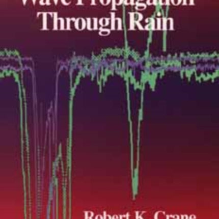 Electromagnetic Wave Propagation Through Rain