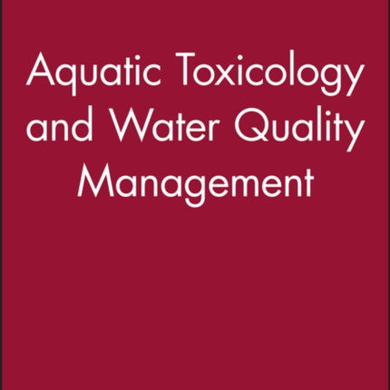 Aquatic Toxicology and Water Quality Management