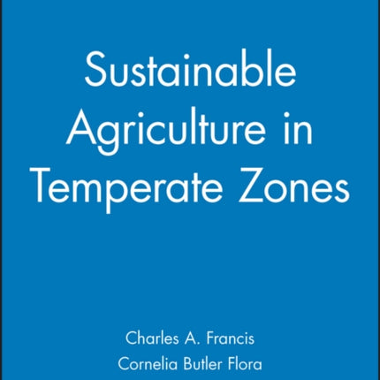 Sustainable Agriculture in Temperate Zones