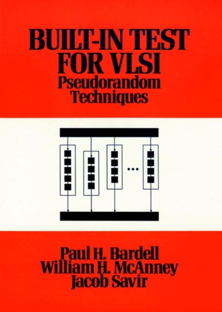 Built In Test for VLSI: Pseudorandom Techniques