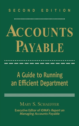 Accounts Payable: A Guide to Running an Efficient Department