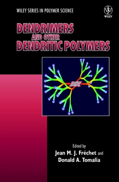 Dendrimers and Other Dendritic Polymers