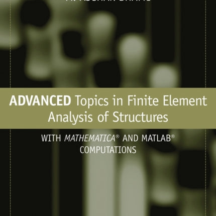 Advanced Finite Element Analysis With Mathematica