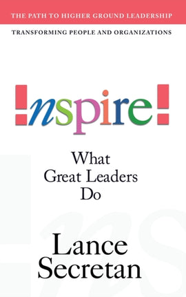 Inspire! What Great Leaders Do