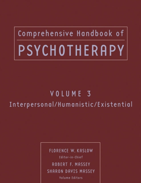 Comprehensive Handbook of Psychotherapy, Interpersonal/Humanistic/Existential