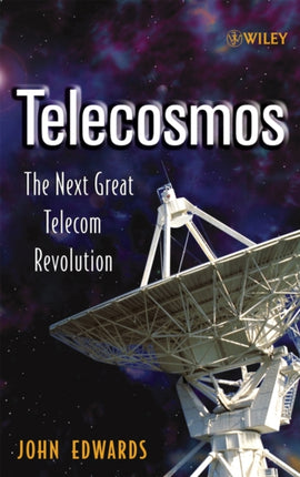 Telecosmos: The Next Great Telecom Revolution