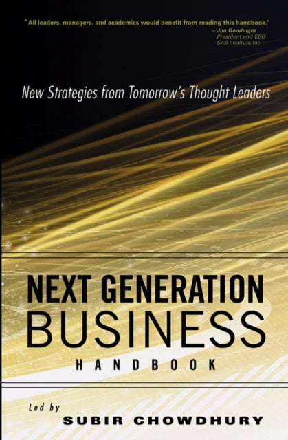 Next Generation Business Handbook: New Strategies from Tomorrow's Thought Leaders