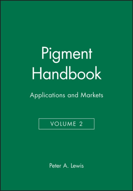 Pigment Handbook, Volume 2: Applications and Markets