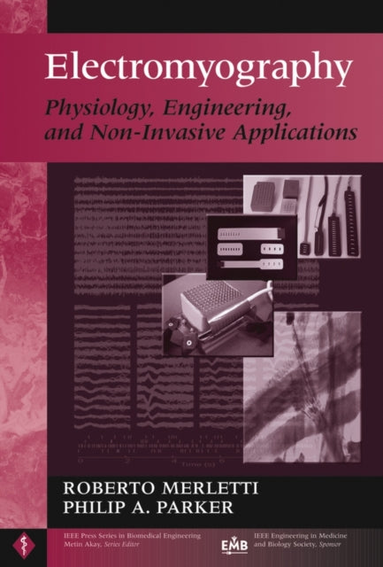 Electromyography: Physiology, Engineering, and Non-Invasive Applications