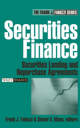 Securities Finance: Securities Lending and Repurchase Agreements