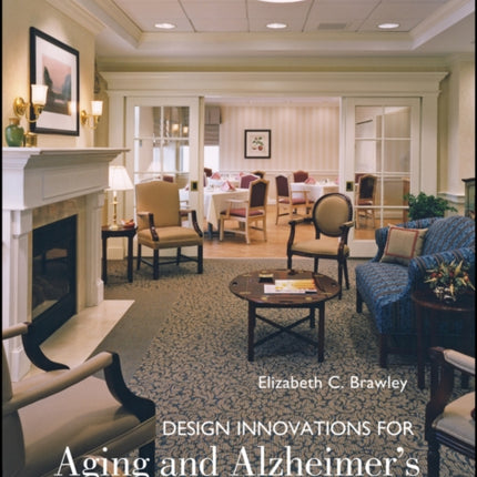 Design Innovations for Aging and Alzheimers