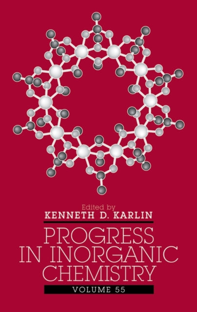 Progress in Inorganic Chemistry, Volume 55