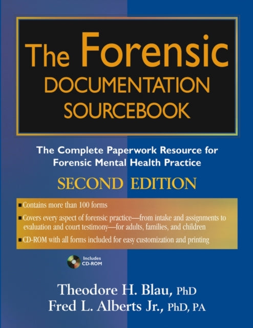 The Forensic Documentation Sourcebook The Complete Paperwork Resource for Forensic Mental Health Practice