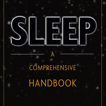 Sleep: A Comprehensive Handbook