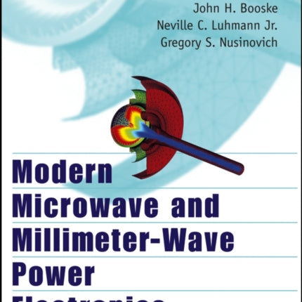 Modern Microwave and Millimeter-Wave Power Electronics