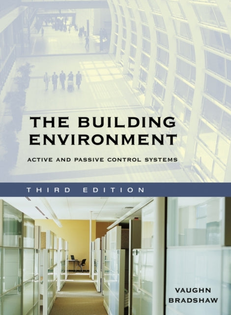 The Building Environment: Active and Passive Control Systems