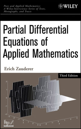 Partial Differential Equations of Applied Mathematics Pure and Applied Mathematics A Wiley Series of Texts Monographs and Tracts