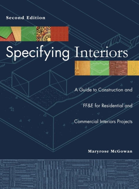 Specifying Interiors A Guide to Construction and
