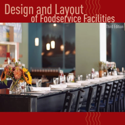 Design and Layout of Foodservice Facilities