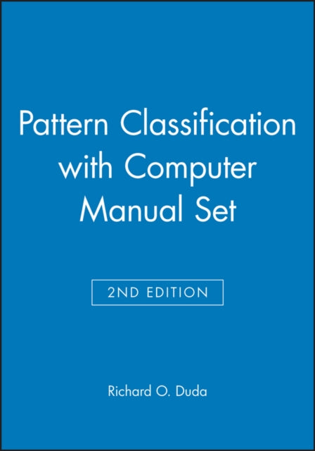 Pattern Classification 2nd Edition with Computer Manual 2nd Edition Set