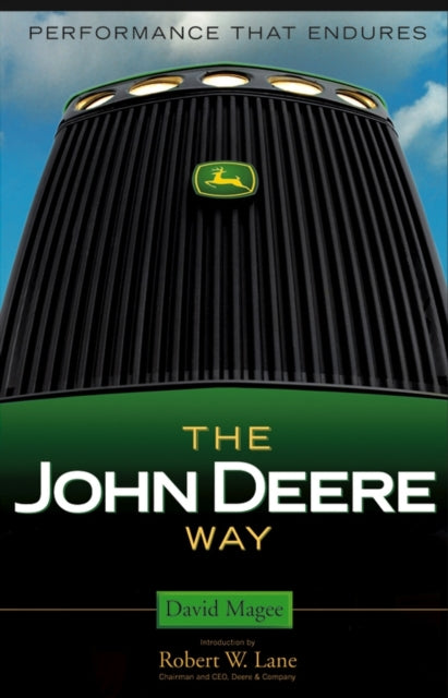 The John Deere Way: Performance that Endures