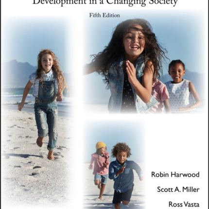 Child Psychology: Development in a Changing Society