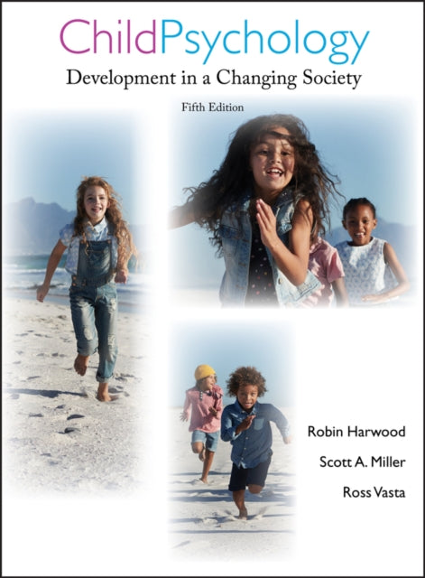 Child Psychology: Development in a Changing Society