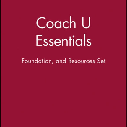 Coach U Essentials Foundation and Resources Set