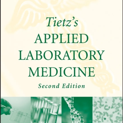 Tietz's Applied Laboratory Medicine