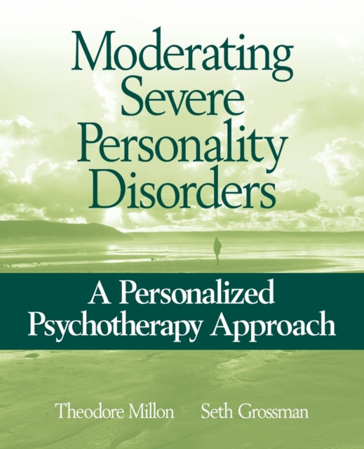 Moderating Severe Personality Disorders: A Personalized Psychotherapy Approach