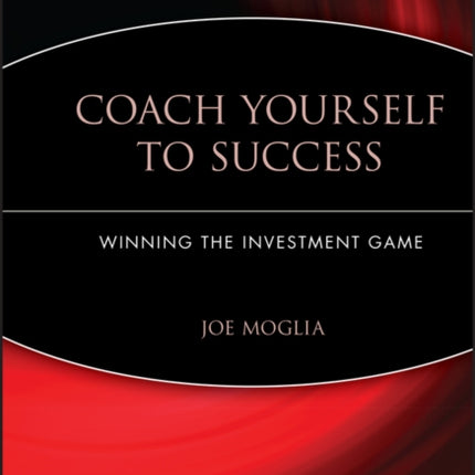 Coach Yourself to Success: Winning the Investment Game