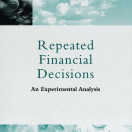 Repeated Financial Decisions