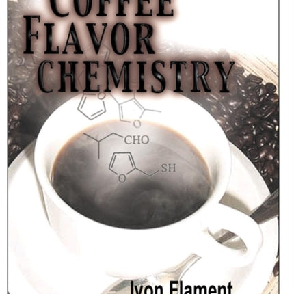 Coffee Flavor Chemistry