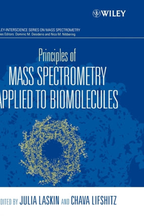Biomolecules 10 Wiley Series on Mass Spectrometry