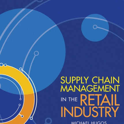 Supply Chain Management in the Retail Industry