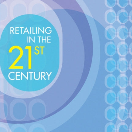 Retailing in the 21st Century