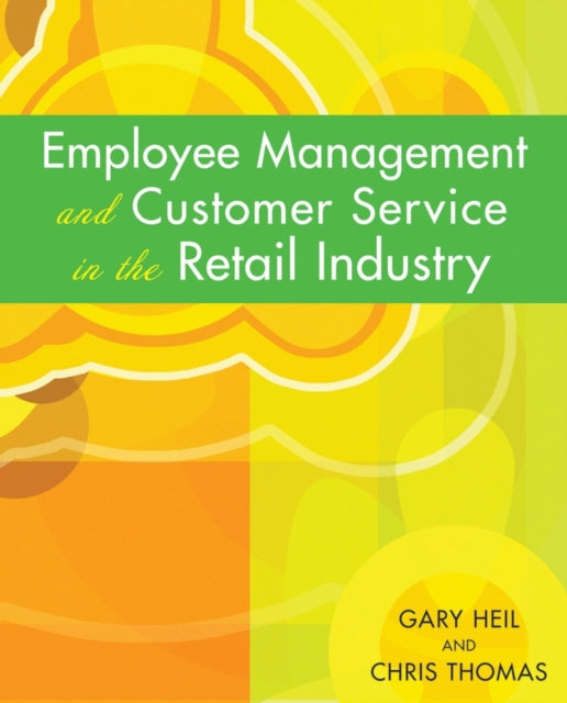 Employee Management and Customer Service in the Retail Industry