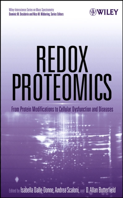 Redox Proteomics: From Protein Modifications to Cellular Dysfunction and Diseases