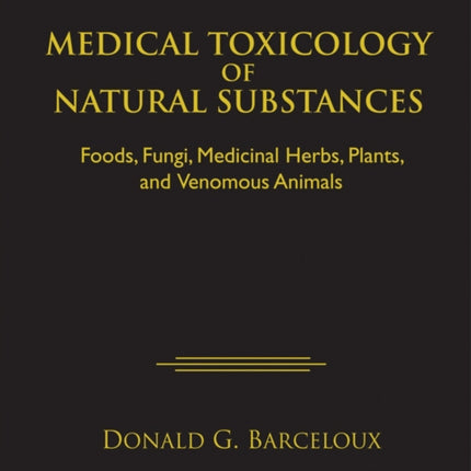 Medical Toxicology of Natural Substances