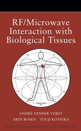 RF / Microwave Interaction with Biological Tissues