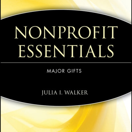 Nonprofit Essentials: Major Gifts