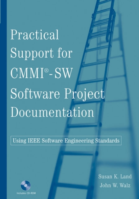 Practical Support for CMMISW Software Project Documentation Using IEEE Software Engineering Standards 13 Practitioners