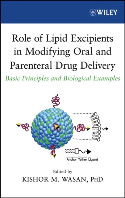 Role of Lipid Excipients in Modifying Oral and