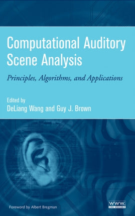 Computational Auditory Analysis Principles Algorithms and Applications