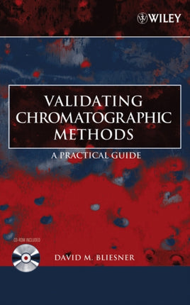 Validating Chromatographic Methods A Practical Guide