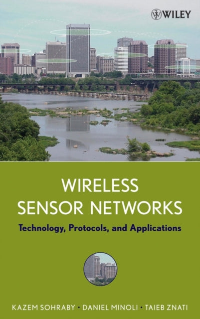 Wireless Sensor Networks: Technology, Protocols, and Applications